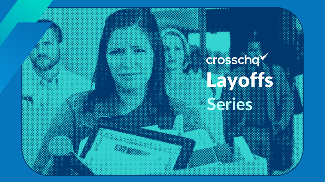 Layoff Decisions: How to Decide Who to Layoff | crosschq.com